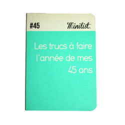 Carnet Minilist n°45 «Les trucs à faire l'année de mes 45 ans »