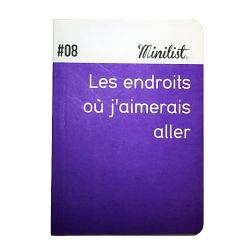 Carnet Minilist n°08 «Les endrois ou j'aimerai aller »