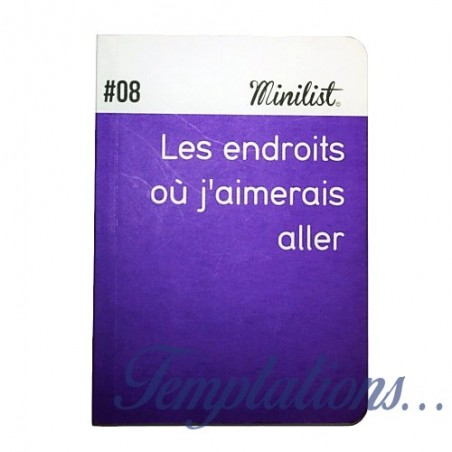 Carnet Minilist n°08 «Les endrois ou j'aimerai aller »